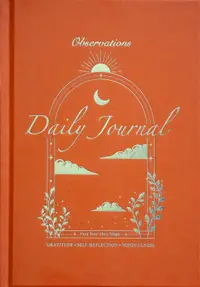 Observations. Daily Journal (Orange Cover)