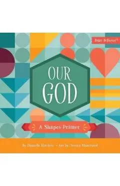 Our God: A Shapes Primer