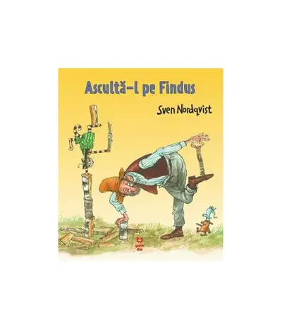 Ascultă-l pe Findus - Paperback - Sven Nordqvist