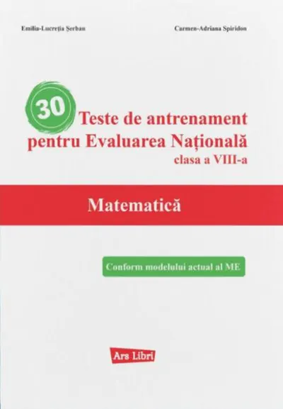 30 Teste de antrenament pentru Evaluarea Națională - Limba și literatura română - Paperback brosat