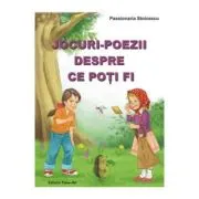 Jocuri-poezii despre ce poti fi