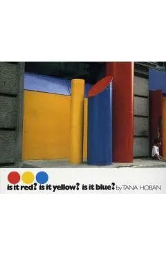 Is It Red? Is It Yellow? Is It Blue?