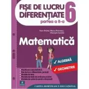 Fise de lucru diferentiate. Matematica. Clasa a 6-a. Partea a 2-a