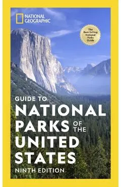 National Geographic Guide to National Parks of the United States 9th Edition
