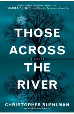 Those Across the River