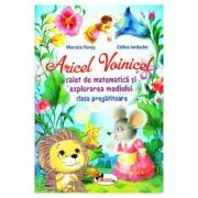 Aricel Voinicel. Caiet de matematica si explorarea mediului. Clasa pregatitoare