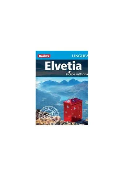 Elveţia - începe călătoria - Paperback brosat - ***