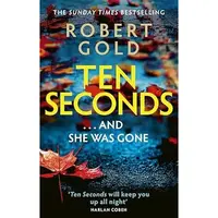 Ten Seconds Robert Gold