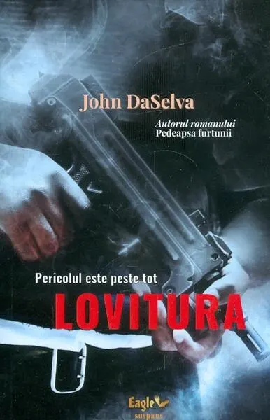 Lovitura - Paperback brosat - John DaSelva