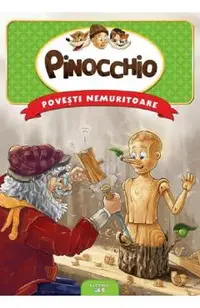 Pinocchio. Povesti nemuritoare