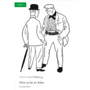 Level 3: How To Be An Alien: Text in English. Niveau A2