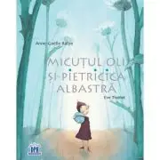Micutul Oli si Pietricica albastra