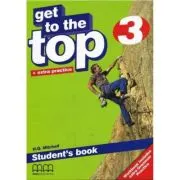 Get to the Top. Student's Book with Extra Practice level 3