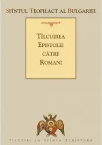 Tilcuirea epistolei catre romani