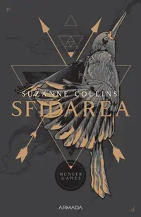 Sfidarea (Vol. 2) - Paperback brosat - Suzanne Collins