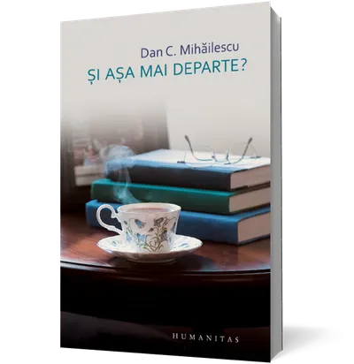 Şi aşa mai departe?