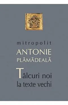 Talcuiri noi la texte vechi