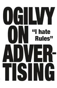 Ogilvy on Advertising