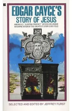 Edgar Cayce's Story of Jesus