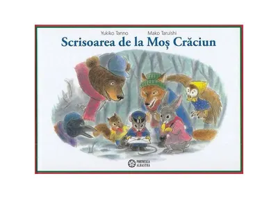Scrisoarea de la Moș Crăciun - Hardcover - Yukiko Tanno