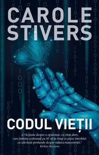 Codul vieții - Paperback brosat - Carole Stivers