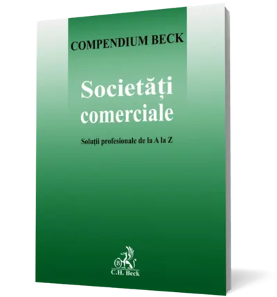 Societati comerciale. Solutii profesionale de la A la Z