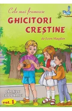 Cele mai frumoase ghicitori crestine Vol.1