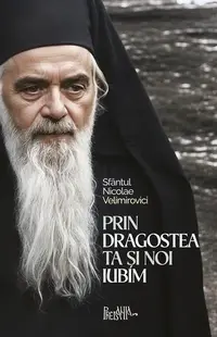 Prin dragostea Ta și noi iubim - Paperback brosat