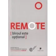Remote. Biroul este optional