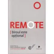 Remote. Biroul este optional