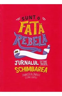Sunt o fata rebela