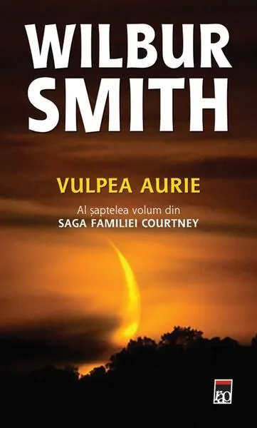 Vulpea aurie (Vol. VII) - Paperback brosat - Wilbur Smith