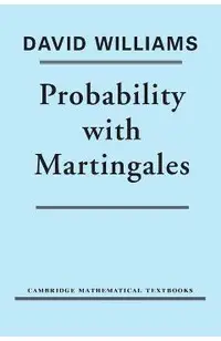 Probability with Martingales