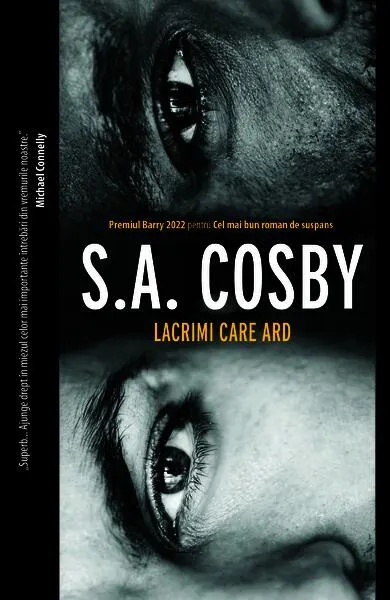 Lacrimi care ard - Paperback brosat - S.A. Cosby