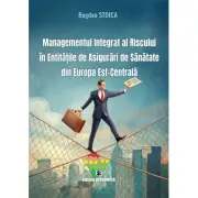 Managementul integrat al riscului in entitatile de asigurari de sanatate din Europa Est-Centrala