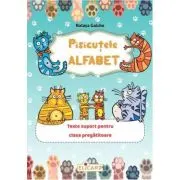 Pisicutele Alfabet. Texte suport pentru clasa pregatitoare
