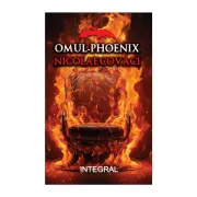 Omul-Phoenix. Nicolae Covaci