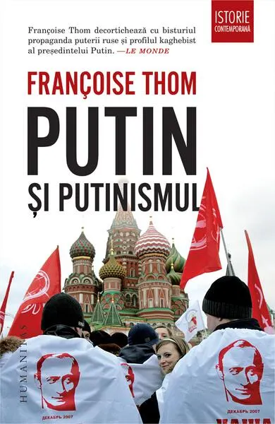 Putin și putinismul - Paperback brosat - Françoise Thom