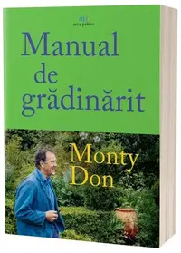Manual de grădinărit - Paperback brosat - Monty Don