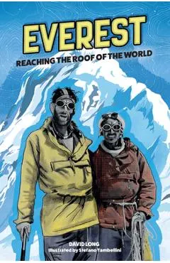 Everest: Reaching the Roof of the World