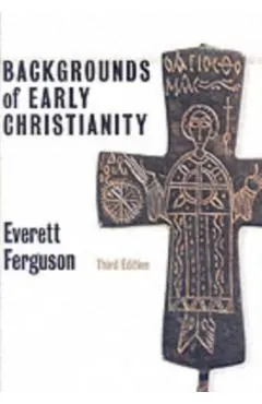 Backgrounds of Early Christianity