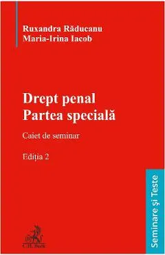 Drept penal. Partea speciala. Caiet de seminar Ed.2