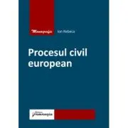 Procesul civil european