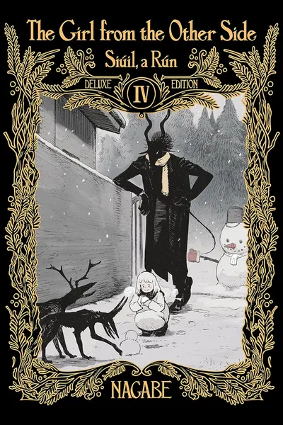 The Girl From the Other Side: Siúil, A Rún, Deluxe Edition IV (Vol. 10-11 + EX Hardcover Omnibus)
