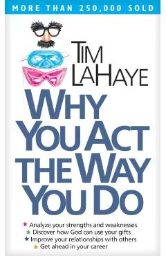 Why You Act the Way You Do