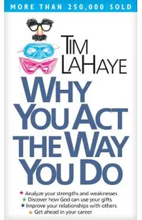 Why You Act the Way You Do