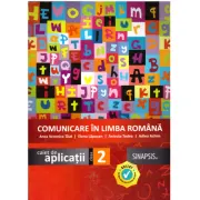 Comunicare in limba romana. Caiet de aplicatii pentru clasa a 2-a