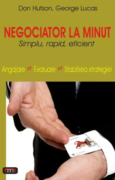 Negociator la minut - Paperback brosat - Don Hutson, George Lucas