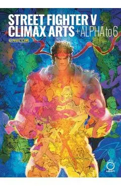 Street Fighter V: Climax Arts + Alpha to 6
