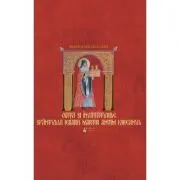 Viata si invataturile Sfantului Ierarh Martir Antim Ivireanul